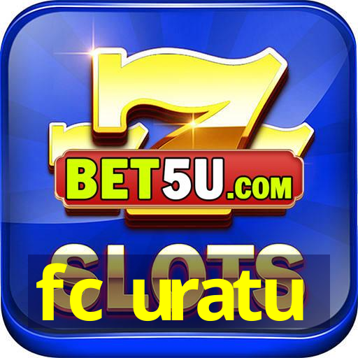 fc uratu